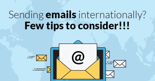 Sending emails internationally? 6 tips to consider!