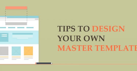 How to Design your Own Master Template for your email campaigns