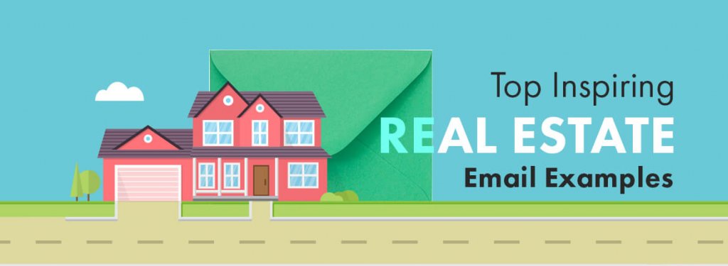Large-Real Estate Email Examples