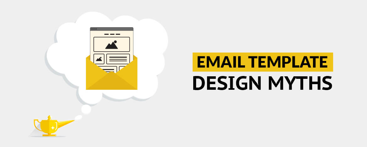Email Design Myths