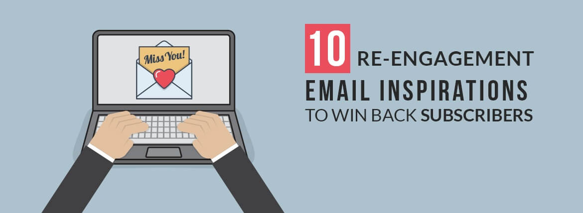 re-engagement email campaign resources - inspirations