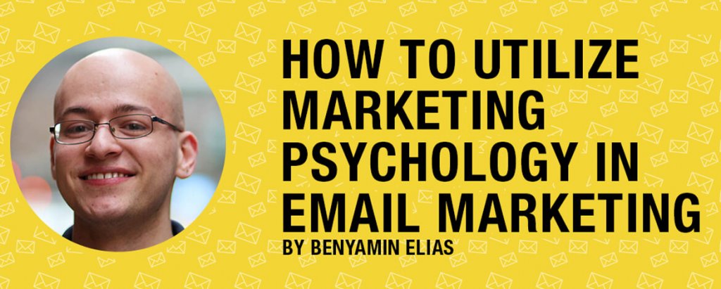 Benyamin-Elias-Email-Marketing-Psychology