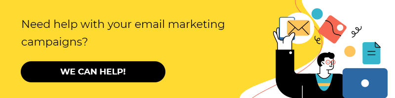 Need help with your email marketing campaigns? We can help.