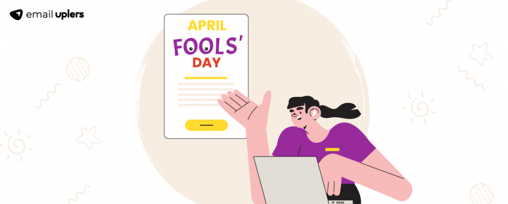 April Fools' Campaign Ideas