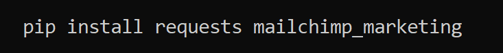 install requests and mailchimp packages.